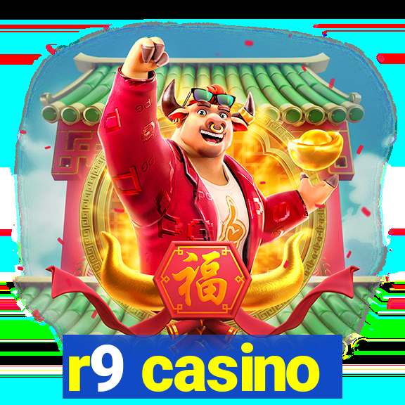 r9 casino